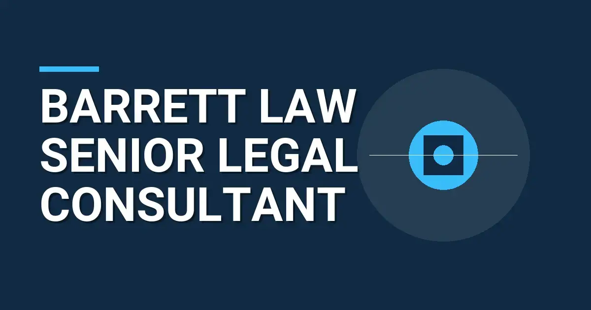 Barrett Law Senior Legal Consultant
