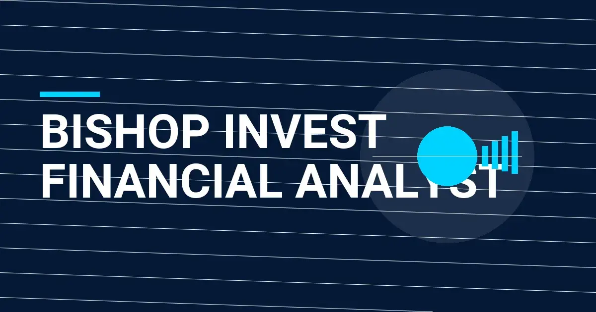 Bishop Invest Financial Analyst