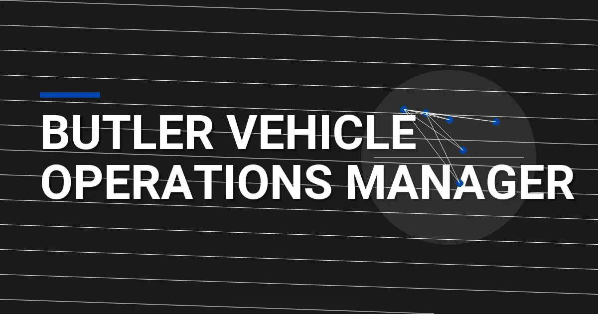 Butler Vehicle Operations Manager