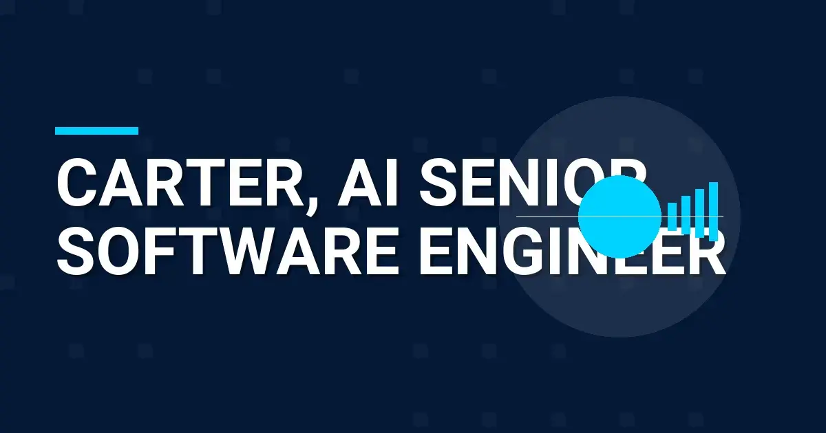 Carter, AI Senior Software Engineer