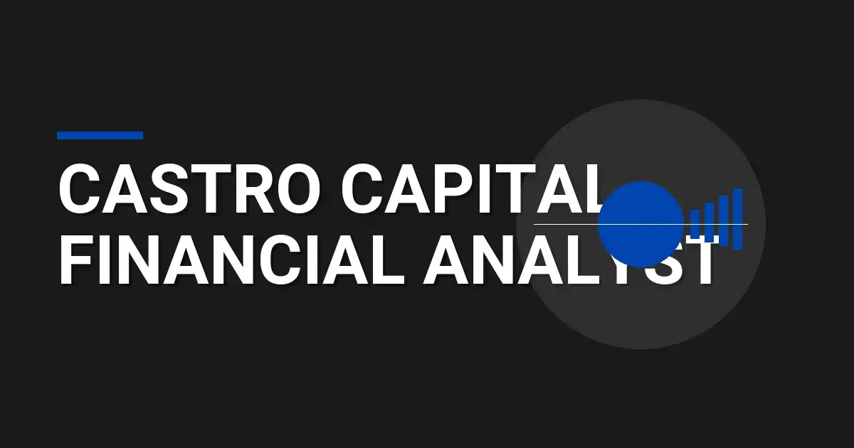 Castro Capital Financial Analyst