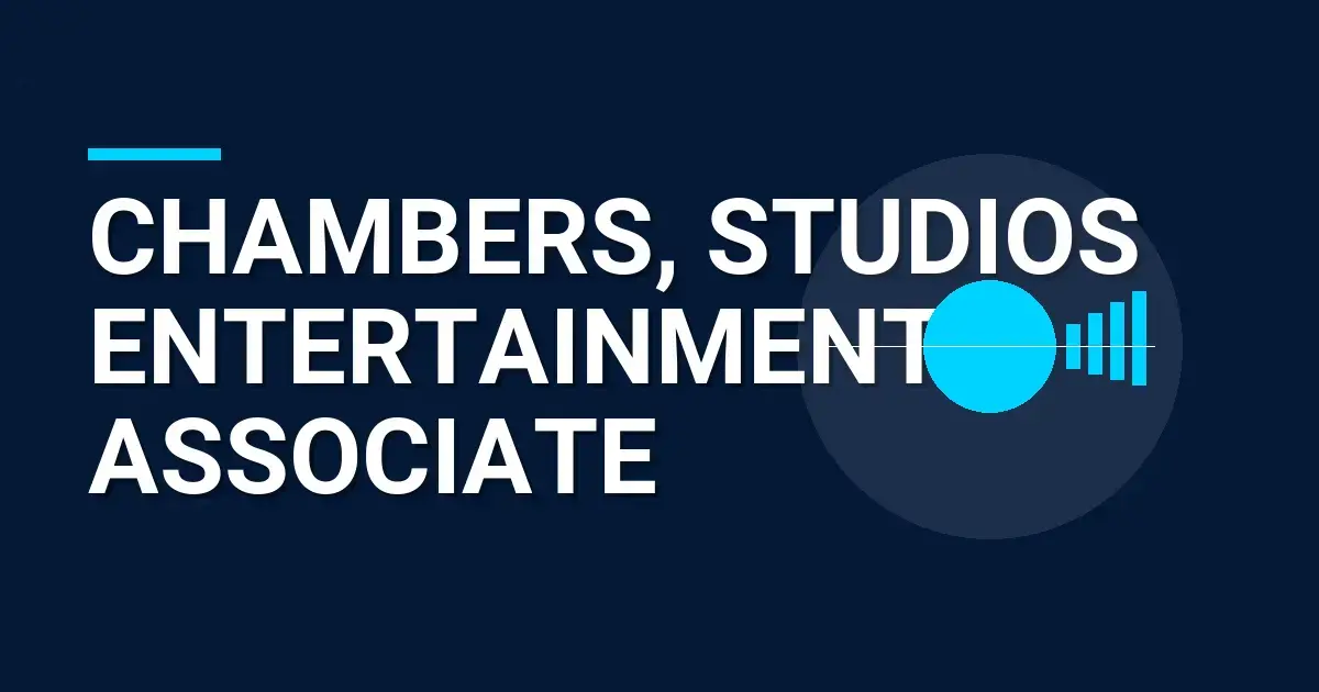 Chambers, Studios Entertainment Associate