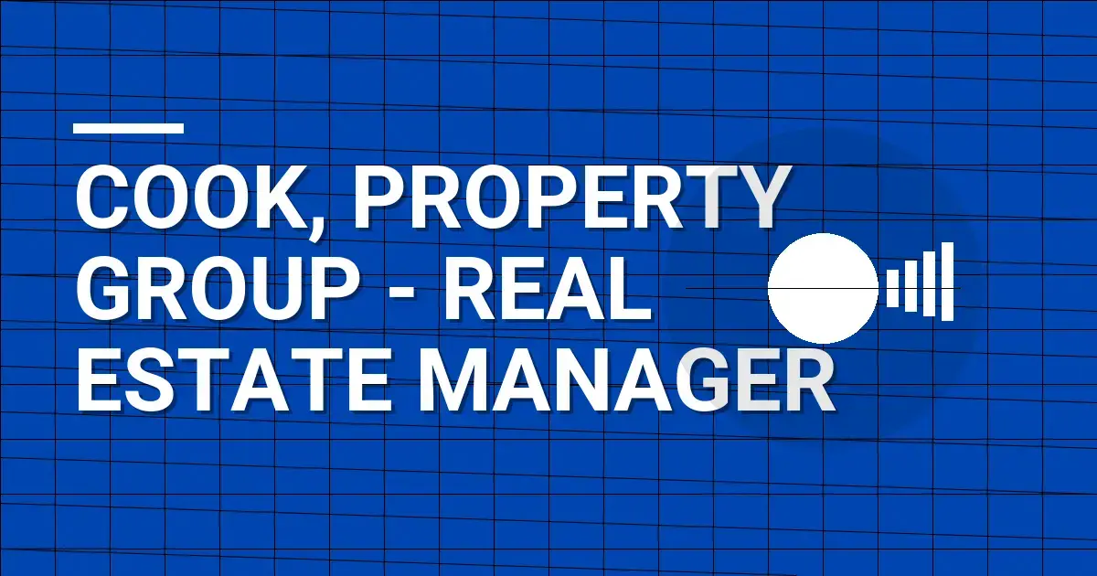 Cook, Property Group - Real Estate Manager