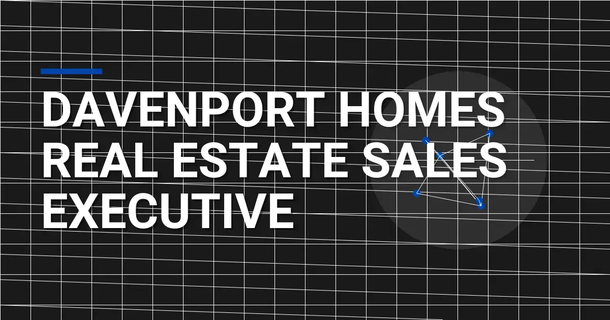 Davenport Homes Real Estate Sales Executive