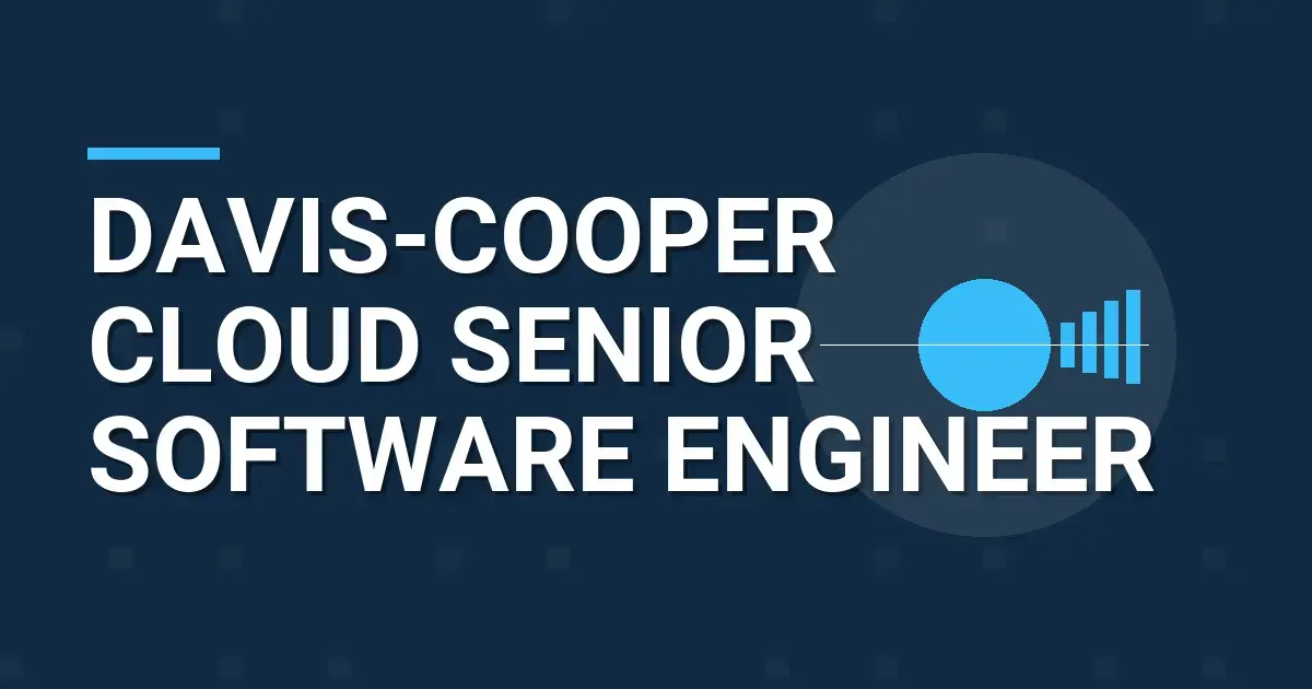 Davis-Cooper Cloud Senior Software Engineer