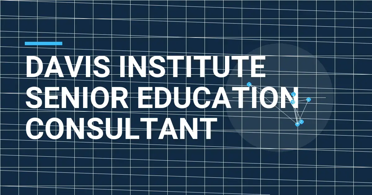 Davis Institute Senior Education Consultant