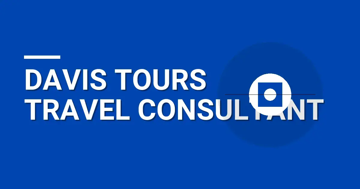 Davis Tours Travel Consultant