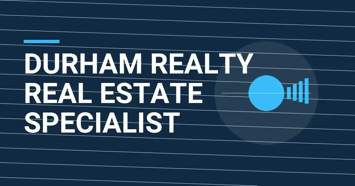 Durham Realty Real Estate Specialist