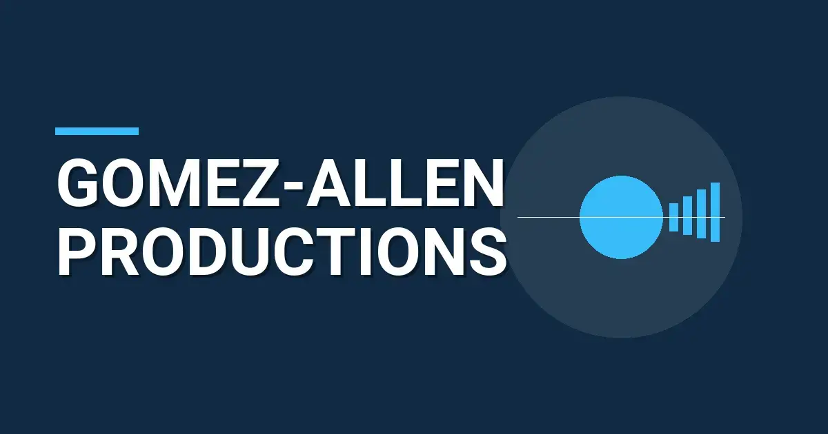 Gomez-Allen Productions