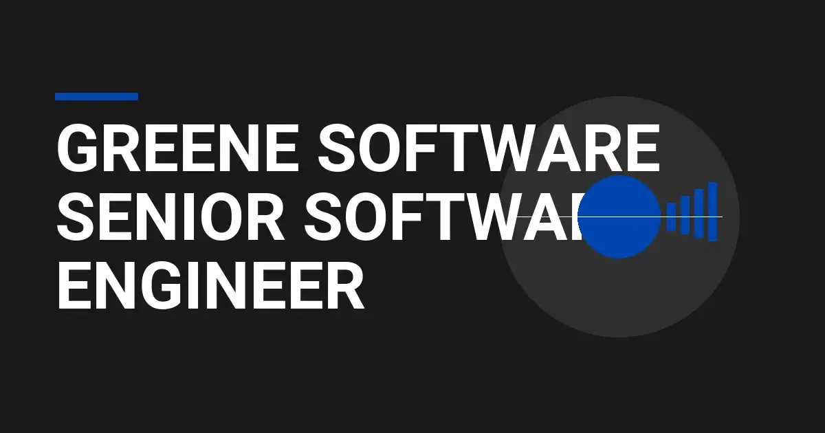 Greene Software Senior Software Engineer