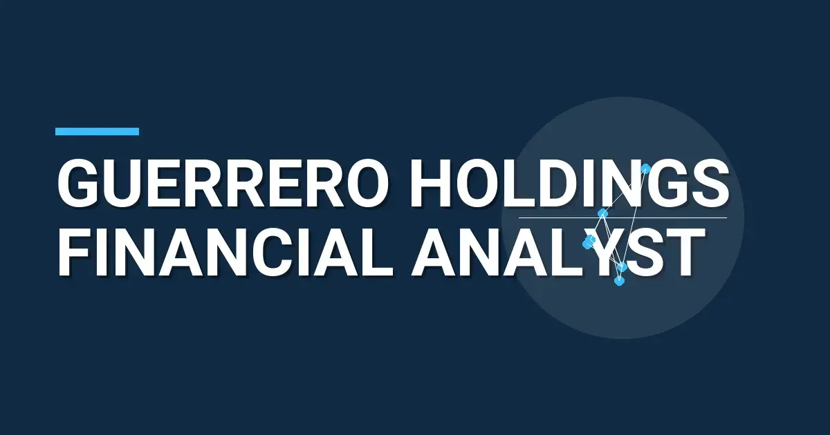 Guerrero Holdings Financial Analyst