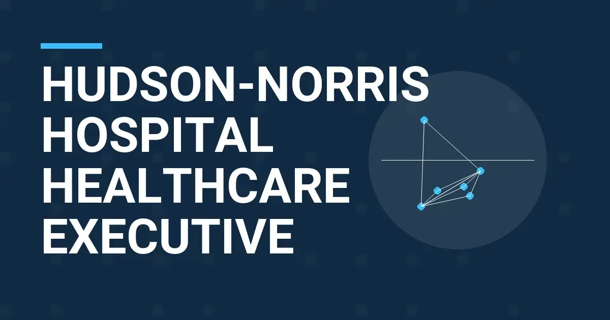 Hudson-Norris Hospital Healthcare Executive