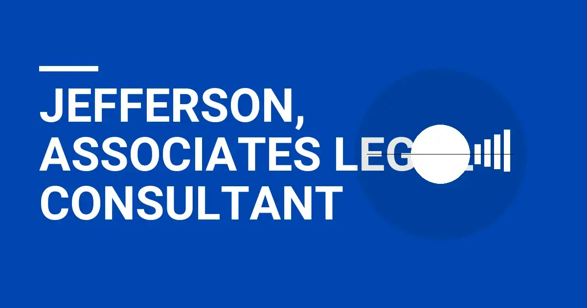 Jefferson, Associates Legal Consultant