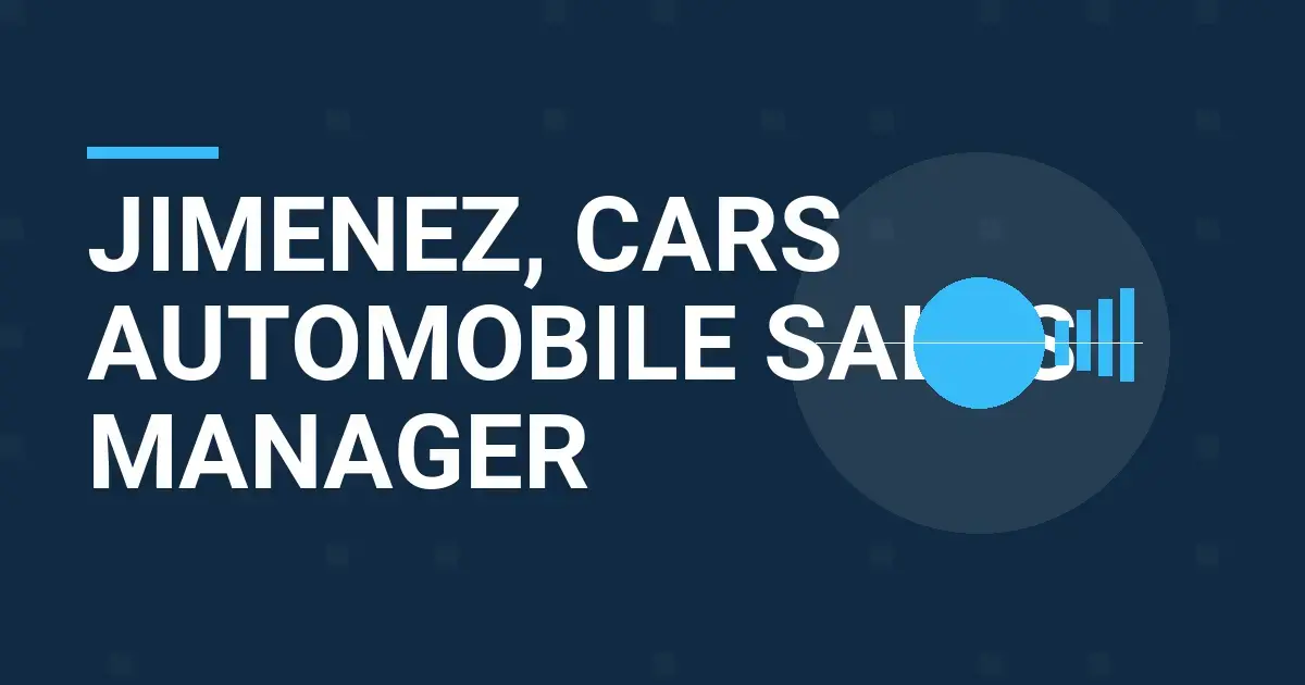 Jimenez, Cars Automobile Sales Manager
