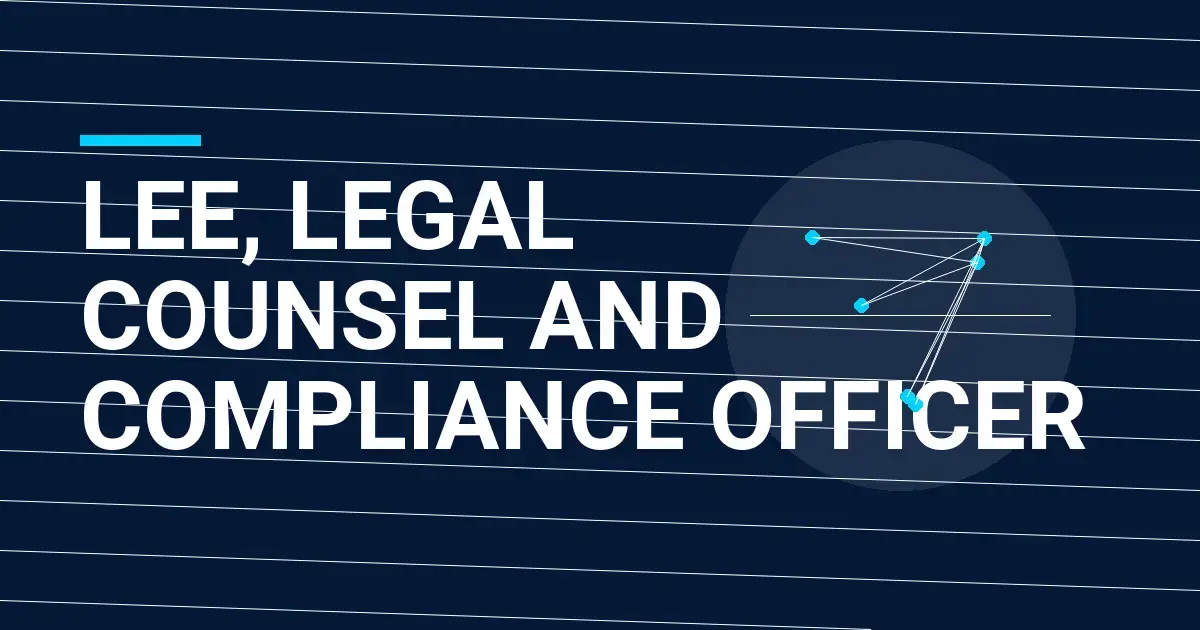 Lee, Legal Counsel and Compliance Officer