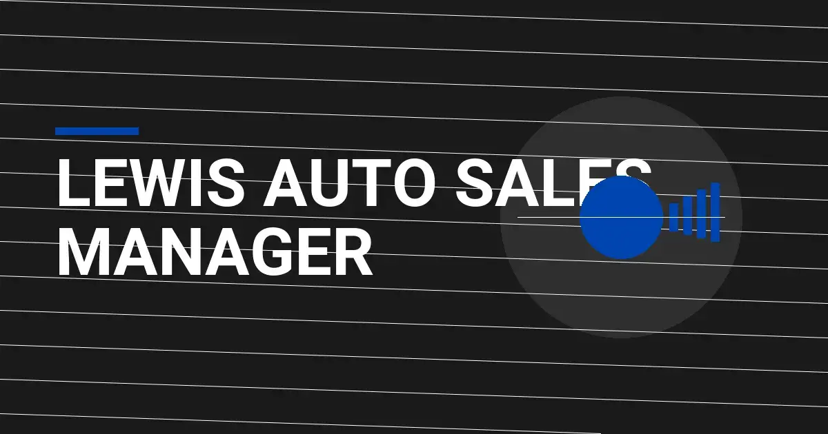 Lewis Auto Sales Manager