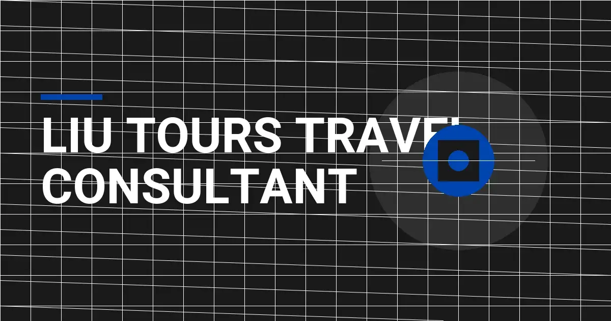 Liu Tours Travel Consultant