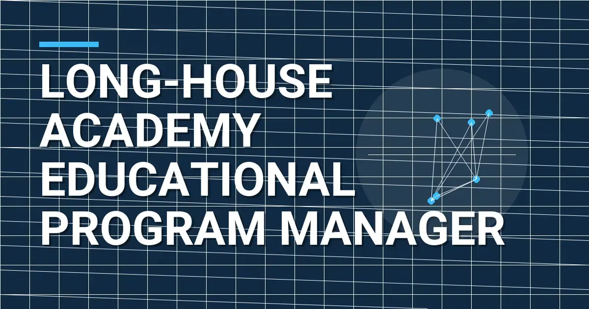 Long-House Academy Educational Program Manager