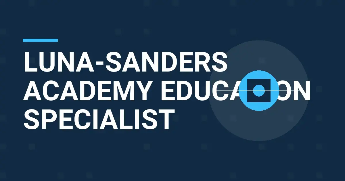 Luna-Sanders Academy Education Specialist
