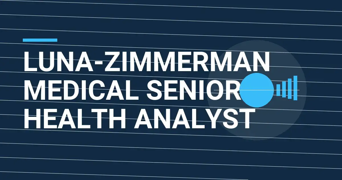 Luna-Zimmerman Medical Senior Health Analyst
