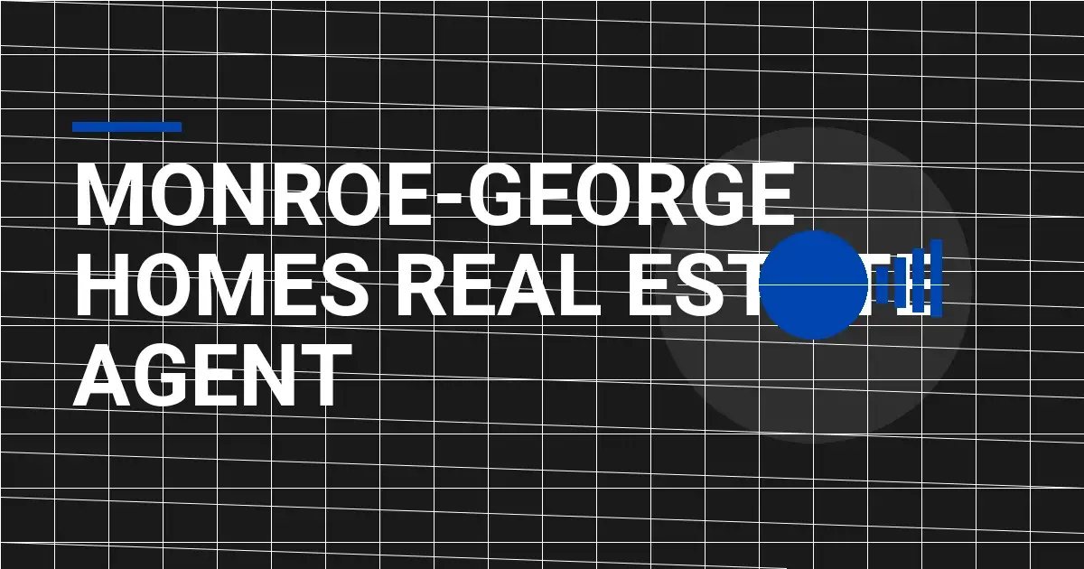 Monroe-George Homes Real Estate Agent