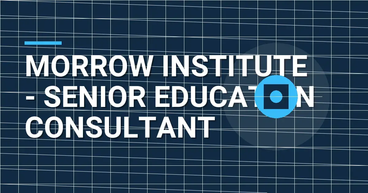 Morrow Institute - Senior Education Consultant