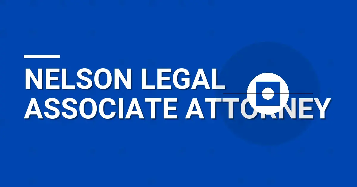 Nelson Legal Associate Attorney