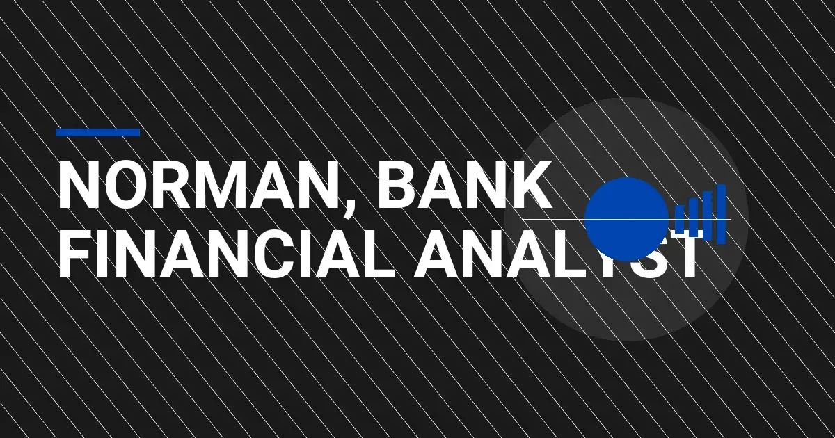 Norman, Bank Financial Analyst