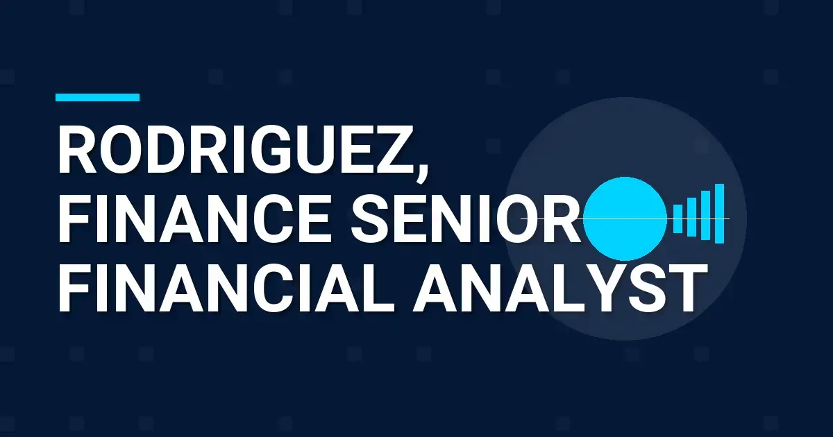 Rodriguez, Finance Senior Financial Analyst
