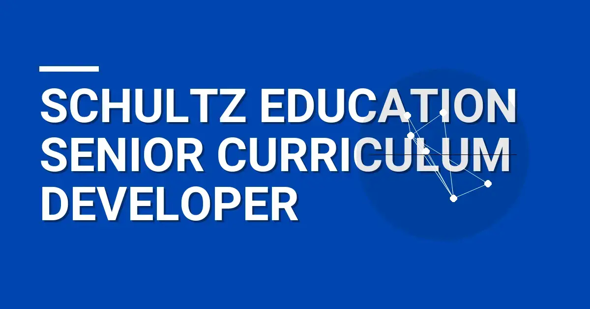 Schultz Education Senior Curriculum Developer