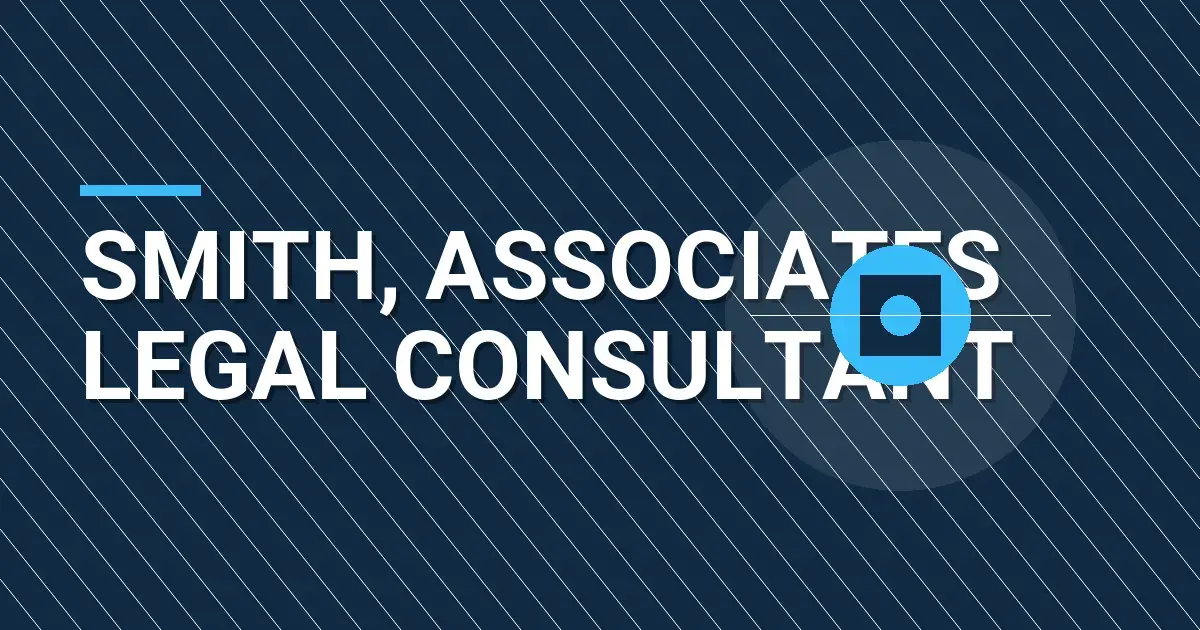 Smith, Associates Legal Consultant