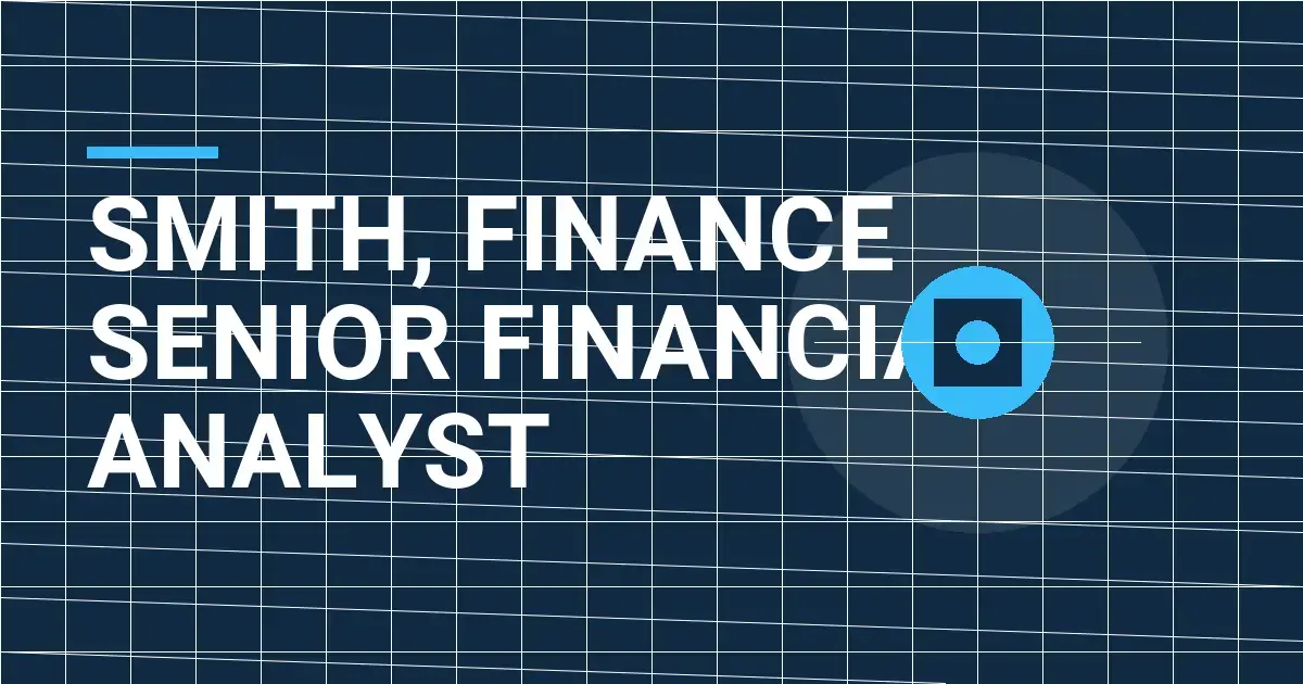 Smith, Finance Senior Financial Analyst