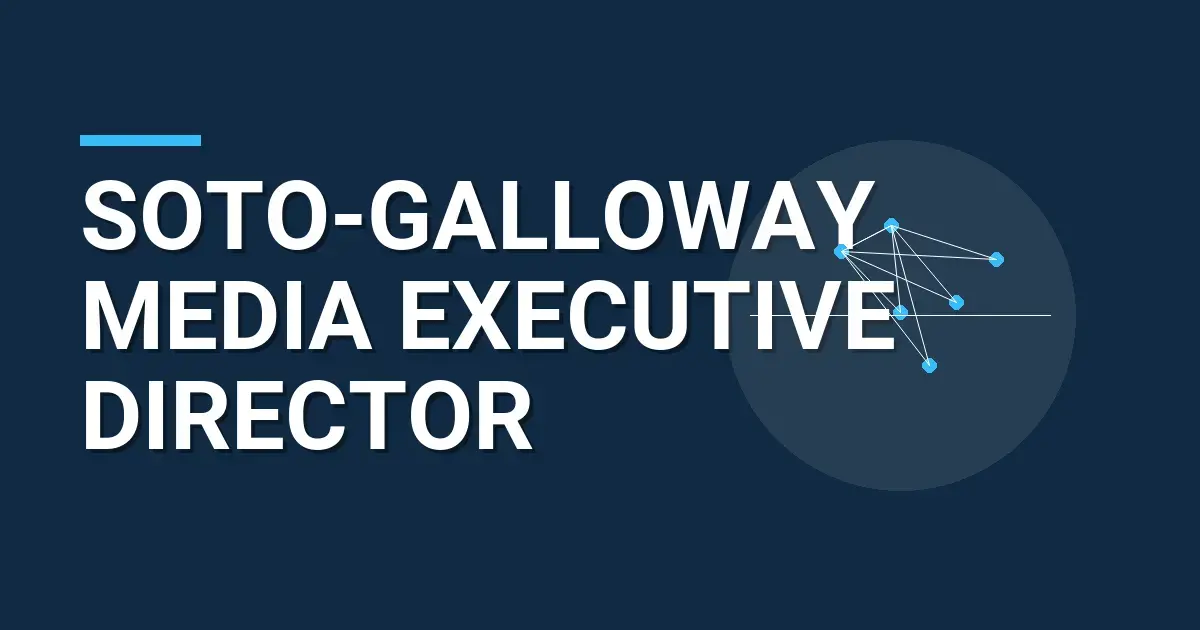 Soto-Galloway Media Executive Director