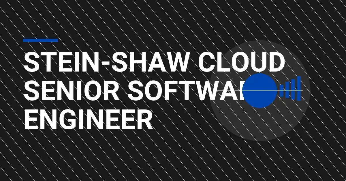 Stein-Shaw Cloud Senior Software Engineer