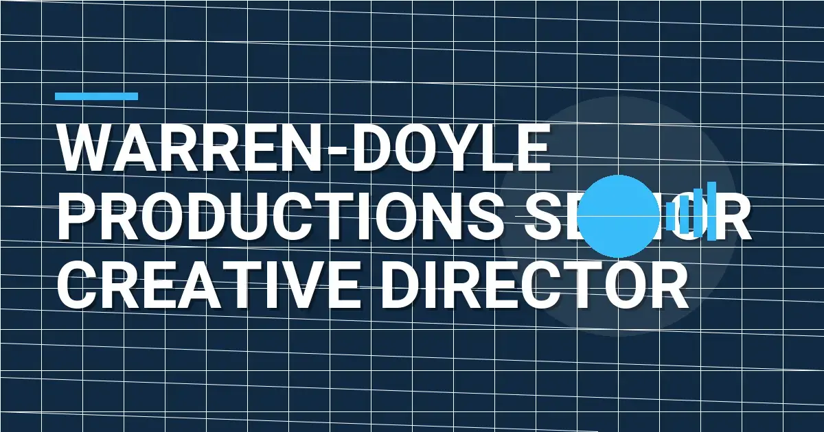 Warren-Doyle Productions Senior Creative Director