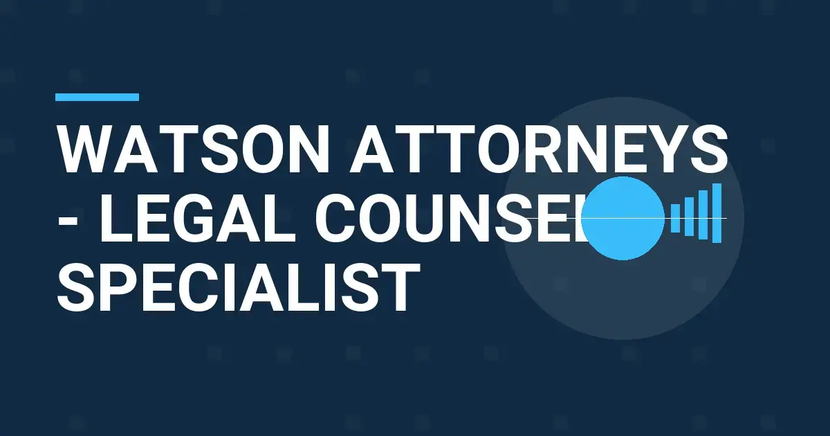 Watson Attorneys - Legal Counsel Specialist
