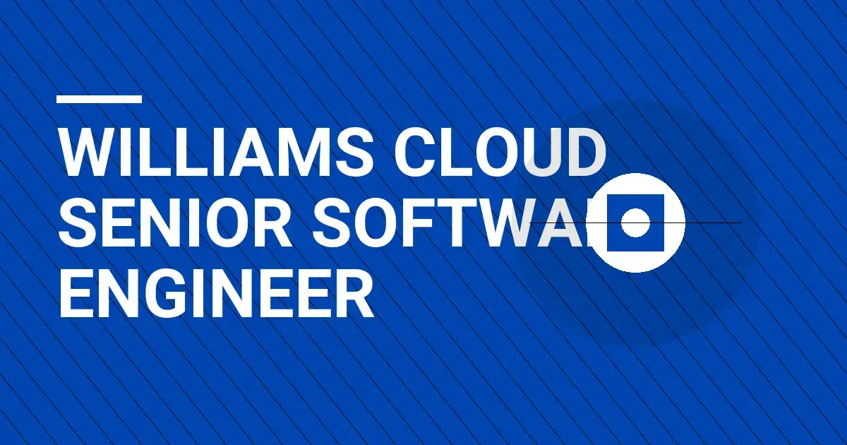 Williams Cloud Senior Software Engineer