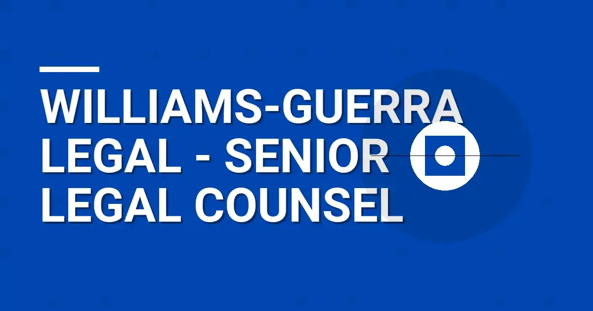 Williams-Guerra Legal - Senior Legal Counsel