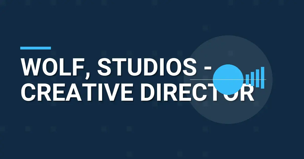 Wolf, Studios - Creative Director